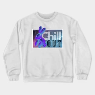 Chill Out Crewneck Sweatshirt